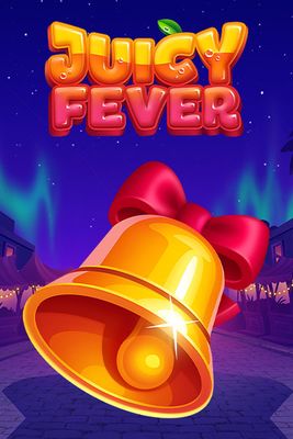 Juicy Fever